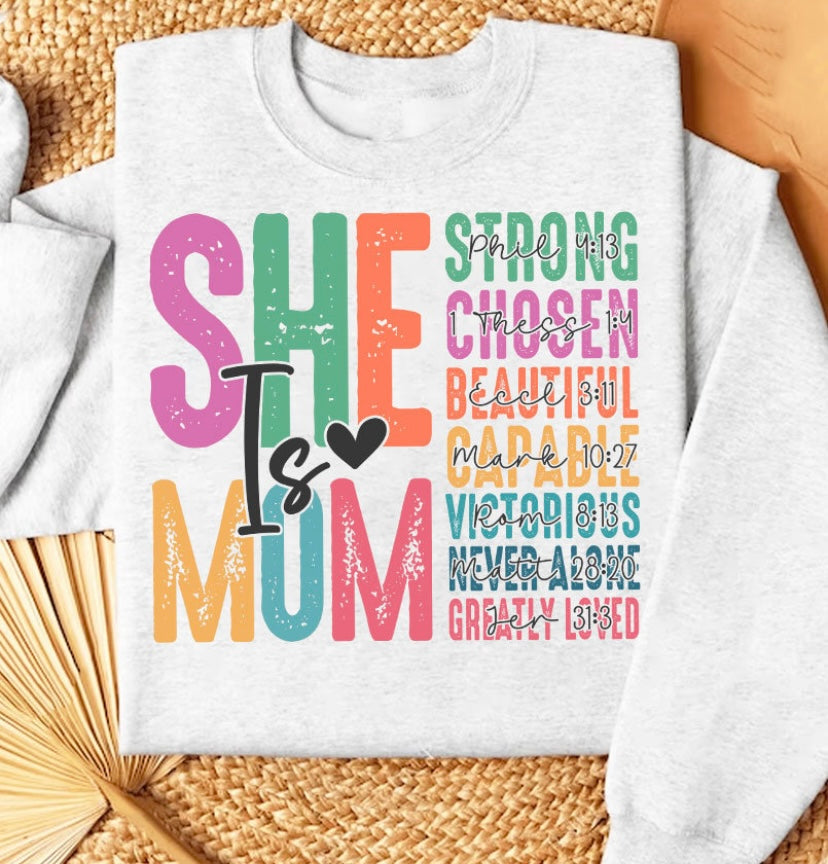 she is mom tee/ sweatshirt